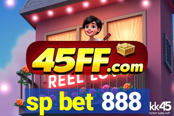 sp bet 888